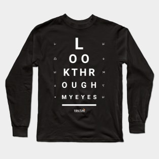 Look Through My Eyes v2 Long Sleeve T-Shirt